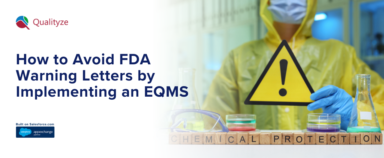 How to Avoid FDA Warning Letters by Implementing an EQMS 